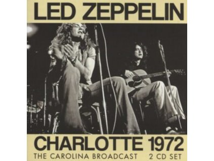 LED ZEPPELIN - Charlotte 1972 (CD)