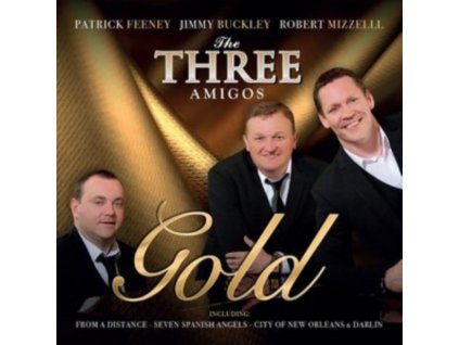 THREE AMIGOS - Gold (CD)