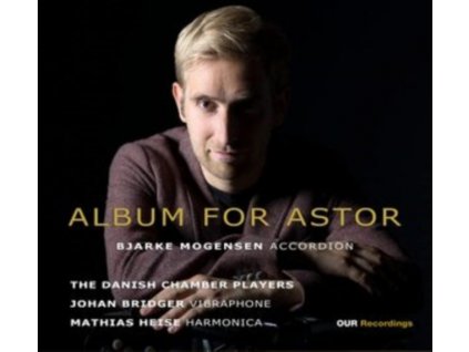 MOGENSEN / DANISH CHAMBER - Astor Piazzolla: Album For Astor (CD)