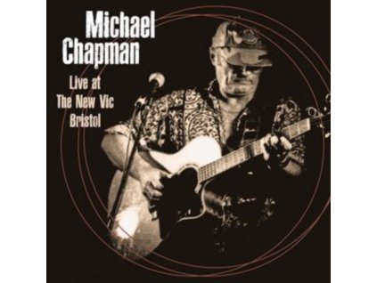 MICHAEL CHAPMAN - Live At The New Vic Bristol 4Th June 2000 (CD)