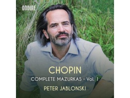 PETER JABLONSKI - Frederic Chopin: Complete Mazurkas / Vol. 1 (CD)