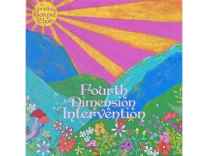 HOMELESS GOSPEL CHOIR - Fourth Dimension Intervention (CD)