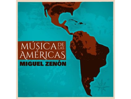 MIGUEL ZENON - Musica De Las Americas (CD)