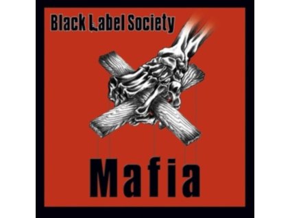 BLACK LABEL SOCIETY - Mafia (CD)