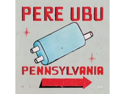 PERE UBU - Pennsylvania (CD)