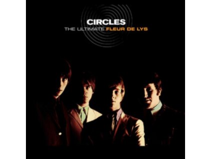 FLEUR DE LYS - Circles - The Ultimate Fleur De Lys (CD)
