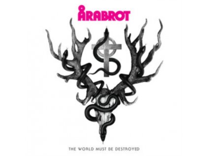 ARABROT - The World Must Be Destroyed (CD)