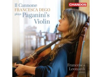 FRANCESCA DEGO - Il Cannone: Francesca Dego Plays Paganinis Violin (CD)