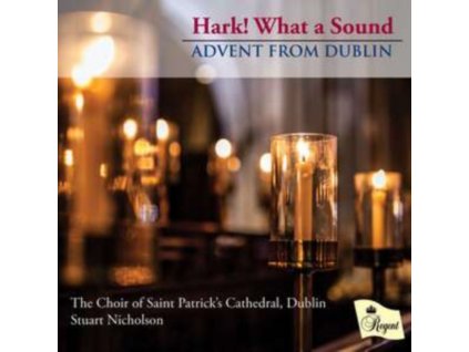 CHOIR OF SAINT PATRICKS - Hark! What A Sound Advent Fro (CD)