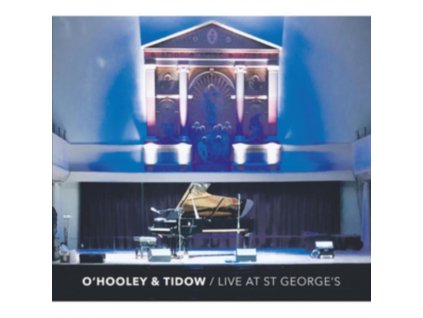 OHOOLEY & TIDOW - Live At St. GeorgeS (CD)