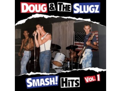 DOUG & THE SLUGZ - Smash! Hits Vol. 1 (CD)