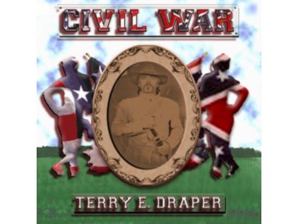 TERRY DRAPER - Civil War... And Other Love Songs (CD)