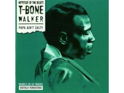 T-BONE WALKER - Papa Aint Salty (CD)