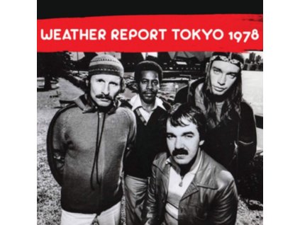 WEATHER REPORT - Tokyo 1978 (CD)