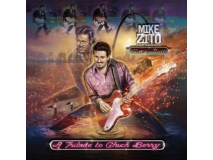 MIKE ZITO & FRIENDS - Rock N Roll: A Tribute To Chuck Berry (CD)