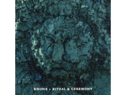 KNONE - Ritual & Ceremony (CD)