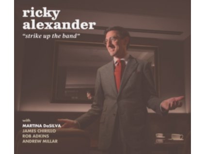 RICKY ALEXANDER - Strike Up The Band (CD)