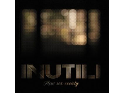 INUTILI - New Sex Society (CD)