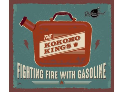 KOKOMO KINGS - Fighting Fire With Gasoline (CD)