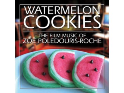 ZOE ROCHE - Watermelon Cookies (CD)