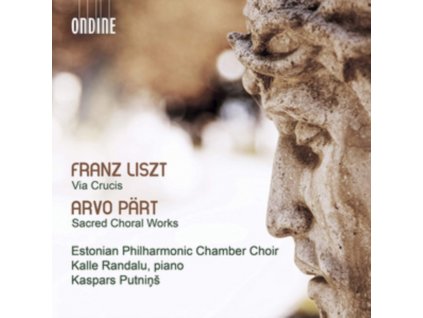 ESTONIAN PCC / RANDALU / PUTNINS - Franz Liszt: Via Crucis / Arvo Part: Sacred Choral Works (CD)
