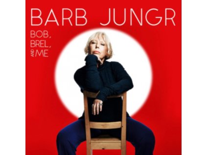 BARB JUNGR - Bob Brel And Me (CD)