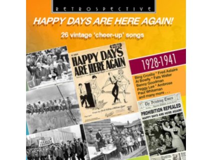VARIOUS ARTISTS - Happy Days Are Here Again! - 26 Vintage Cheer-Up Songs 1928-1941 (CD)