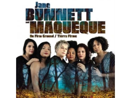 JANE BUNNETT AND MAQUEQUE - On Firm Ground / Tierra Firme (CD)