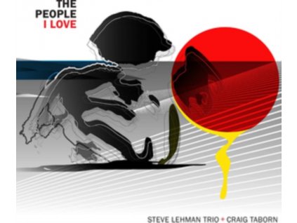 STEVE LEHMAN TRIO & CRAIG TABORN - The People I Love (CD)