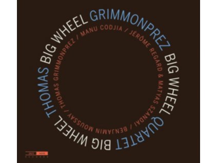 THOMAS GRIMMONPREZ / THOMAS GRIMMONPREZ QUARTET - Big Wheel (CD)