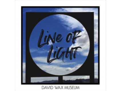 DAVID WAX MUSEUM - Line Of Light (CD)