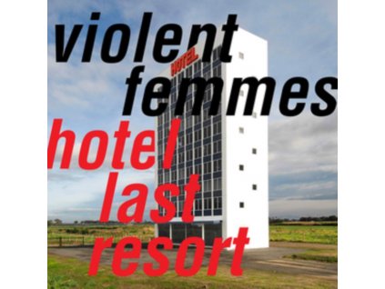 VIOLENT FEMMES - Hotel Last Resort (CD)
