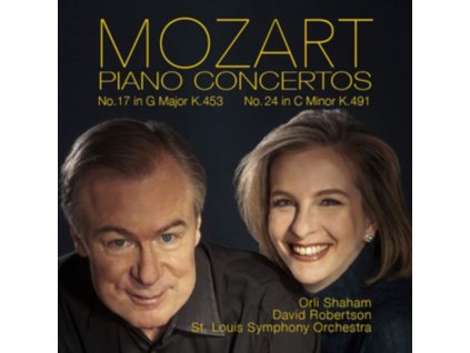 ST. LOUIS SYMPHONY ORCHESTRA / DAVID ROBERTSON / ORLI SHAHAM - W.A. Mozart: Piano Concertos No.17 K.453 And No.24 K.491 (CD)