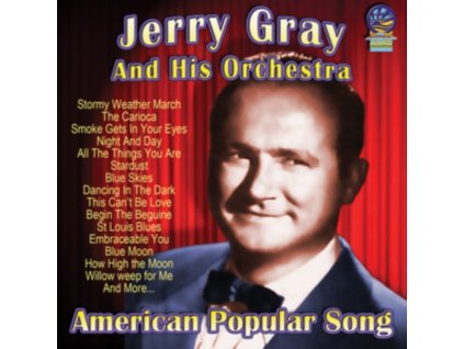 JERRY GRAY & HIS ORCHESTRA - American Popular Song (CD)