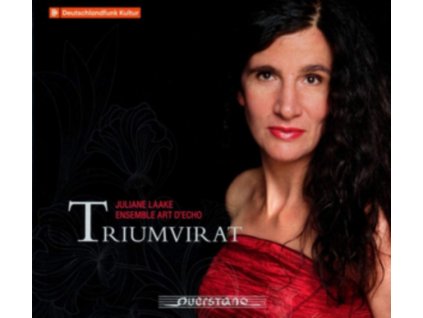 JULIANE LAAKE / ENSEMBLE ART DECHO - Juliane Laake & Ensemble Art DEcho: Triumvirat (CD)