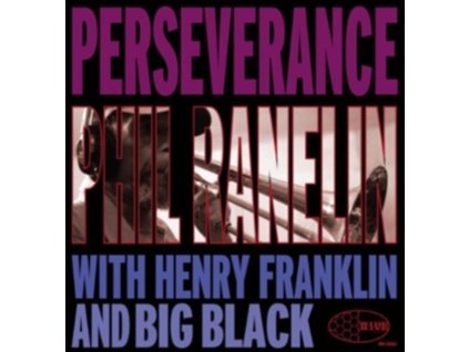 PHIL RANELIN - Perseverance (CD)