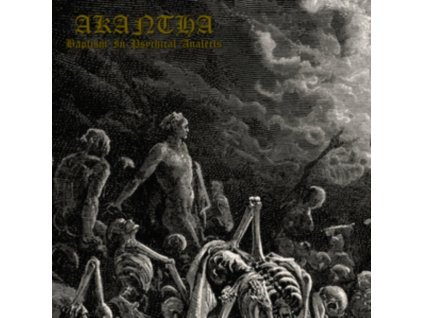 AKANTHA - Baptism In Psychical Analects (CD)