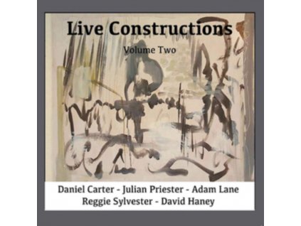 DAVID HANEY / DANIEL CARTER / JULIAN PRIESTER / ADAM LANE & REGGIE SYLVESTER - Live Constructions Volume 2 (CD)