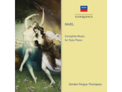GORDON FERGUS-THOMPSON - Ravel: Complete Music For Solo Piano (CD)