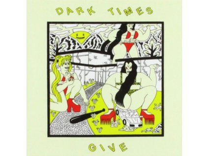 DARK TIMES - Give (CD)