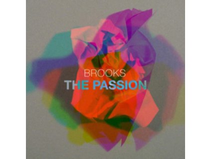 BANG ON A CAN - Jeffrey Brooks: The Passion (CD)