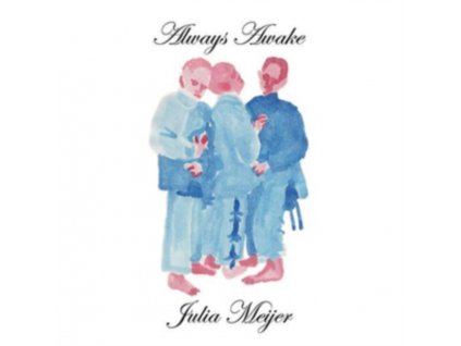 JULIA MEIJER - Always. Awake (CD)