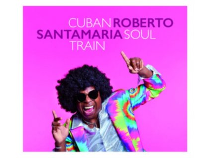 ROBERTO SANTAMARIA - Cuban Soul Train (CD)