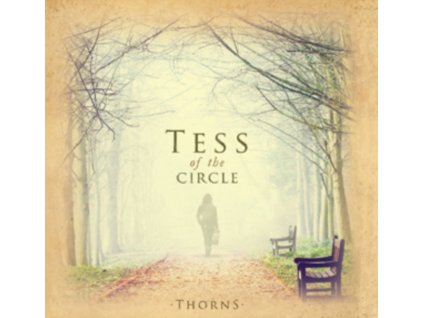 TESS OF THE CIRCLE - Thorns (CD)