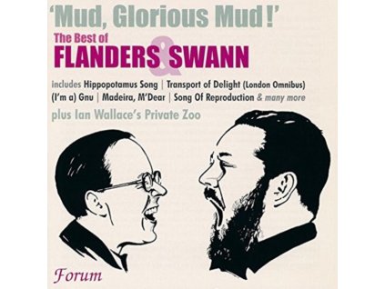 FLANDERS & SWAN - mud Glorious Mud! The Best Of Flanders & Swan (CD)