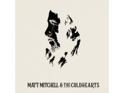 MATT MITCHELL & THE COLDHEARTS - Matt Mitchell & The Coldhearts (CD)