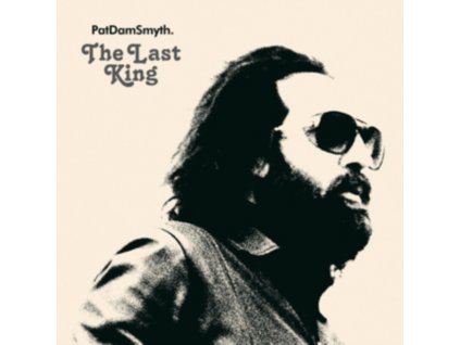 PAT DAM SMYTH - The Last King (CD)