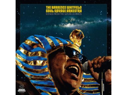 BARRENCE WHITFIELD SOUL SAVAGE ARKESTRA - Songs From The Sun Ra Cosmos (CD)
