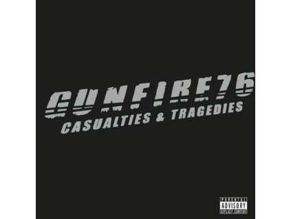 GUNFIRE 76 - Casualties & Tragedies (CD)