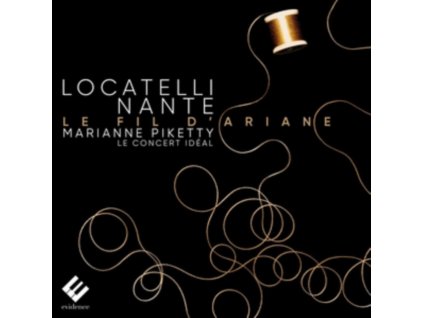 MARIANNE PIKETTY / LE CONCERT IDEAL - Locatelli. Nante: Le Fil DAriane (CD)